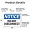 Signmission Do Not Disconnect, 18 in W x Rectangle, Aluminum OS-2PACK-NS-A-1218-L-11143 - alternate 3